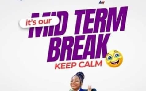 MID TERM BREAK NOTICE 